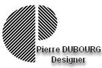 Pierre Dubourg Designer